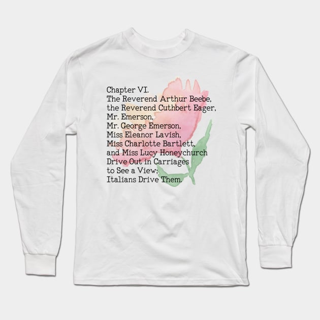 A Room with a View, Chapter VI Long Sleeve T-Shirt by Xanaduriffic